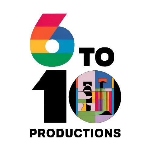 6 to 10 Productions